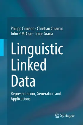 Cimiano / Gracia / Chiarcos |  Linguistic Linked Data | Buch |  Sack Fachmedien