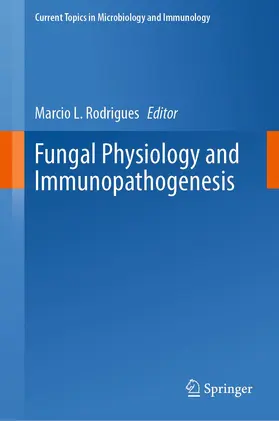 Rodrigues |  Fungal Physiology and Immunopathogenesis | Buch |  Sack Fachmedien