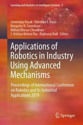 Nayak / Balas / Naik |  Applications of Robotics in Industry Using Advanced Mechanisms | Buch |  Sack Fachmedien