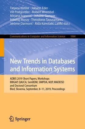 Welzer / Ivanovic / Eder | New Trends in Databases and Information Systems | Buch | 978-3-030-30277-1 | sack.de