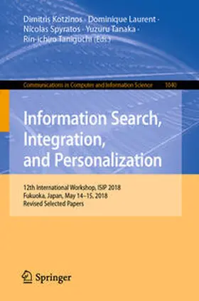 Kotzinos / Laurent / Spyratos |  Information Search, Integration, and Personalization | eBook | Sack Fachmedien