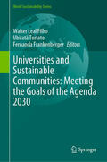 Leal Filho / Tortato / Frankenberger |  Universities and Sustainable Communities: Meeting the Goals of the Agenda 2030 | eBook | Sack Fachmedien