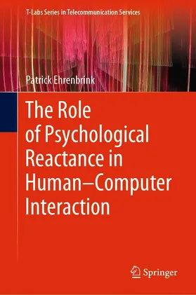 Ehrenbrink |  The Role of Psychological Reactance in Human–Computer Interaction | eBook | Sack Fachmedien
