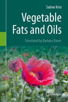 Krist |  Vegetable Fats and Oils | Buch |  Sack Fachmedien