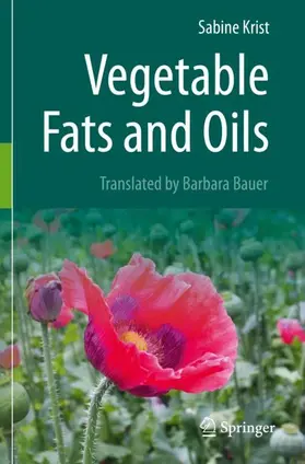 Krist |  Vegetable Fats and Oils | Buch |  Sack Fachmedien