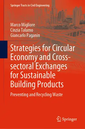 Migliore / Talamo / Paganin |  Strategies for Circular Economy and Cross-sectoral Exchanges for Sustainable Building Products | eBook | Sack Fachmedien