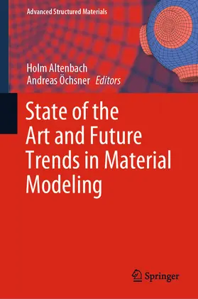 Altenbach / Öchsner | State of the Art and Future Trends in Material Modeling | E-Book | sack.de