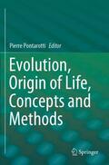 Pontarotti |  Evolution, Origin of Life, Concepts and Methods | Buch |  Sack Fachmedien