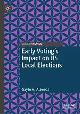 Alberda | Early Voting’s Impact on US Local Elections | E-Book | www.sack.de