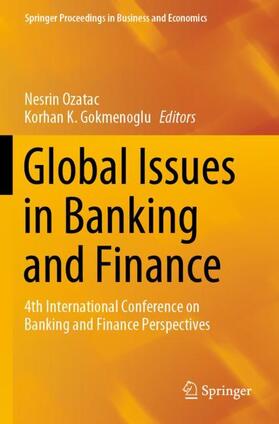 Gokmenoglu / Ozatac | Global Issues in Banking and Finance | Buch | 978-3-030-30389-1 | sack.de