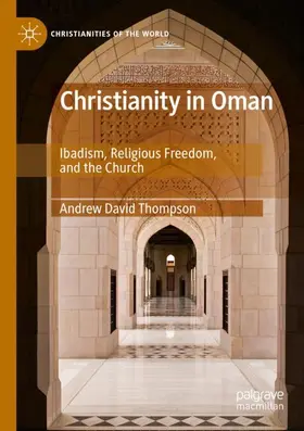 Thompson |  Christianity in Oman | Buch |  Sack Fachmedien