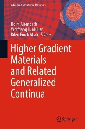 Altenbach / Abali / Müller |  Higher Gradient Materials and Related Generalized Continua | Buch |  Sack Fachmedien