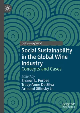 Forbes / De Silva / Gilinsky Jr. | Social Sustainability in the Global Wine Industry | E-Book | www.sack.de