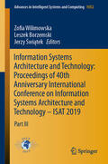 Wilimowska / Borzemski / Swiatek |  Information Systems Architecture and Technology: Proceedings of 40th Anniversary International Conference on Information Systems Architecture and Technology – ISAT 2019 | eBook | Sack Fachmedien