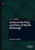 Jordan |  Justice in the Plays and Films of Martin McDonagh | Buch |  Sack Fachmedien