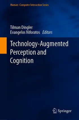 Dingler / Niforatos |  Technology-Augmented Perception and Cognition | eBook | Sack Fachmedien