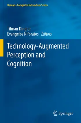 Niforatos / Dingler |  Technology-Augmented Perception and Cognition | Buch |  Sack Fachmedien