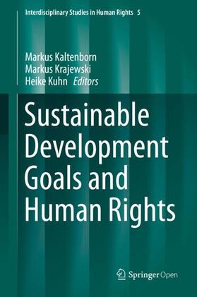 Kaltenborn / Krajewski / Kuhn | Sustainable Development Goals and Human Rights | Buch | 978-3-030-30468-3 | sack.de