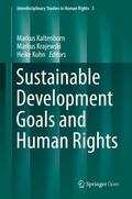 Kaltenborn / Krajewski / Kuhn |  Sustainable Development Goals and Human Rights | Buch |  Sack Fachmedien