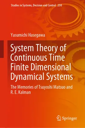 Hasegawa | System Theory of Continuous Time Finite Dimensional Dynamical Systems | E-Book | www.sack.de
