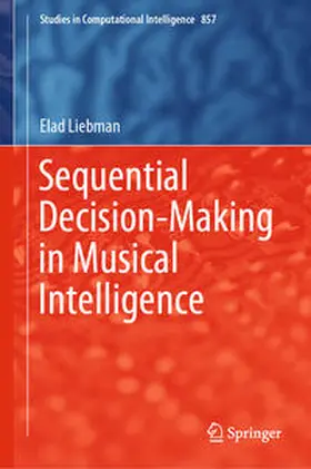 Liebman |  Sequential Decision-Making in Musical Intelligence | eBook | Sack Fachmedien