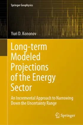 Kononov |  Long-term Modeled Projections of the Energy Sector | Buch |  Sack Fachmedien