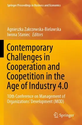 Staniec / Zakrzewska-Bielawska |  Contemporary Challenges in Cooperation and Coopetition in the Age of Industry 4.0 | Buch |  Sack Fachmedien