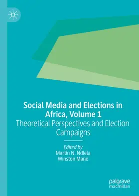 Ndlela / Mano |  Social Media and Elections in Africa, Volume 1 | eBook | Sack Fachmedien