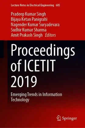 Singh / Panigrahi / Suryadevara |  Proceedings of ICETIT 2019 | Buch |  Sack Fachmedien