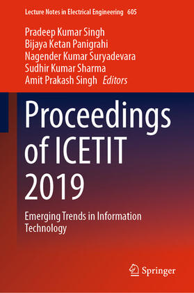 Singh / Panigrahi / Suryadevara |  Proceedings of ICETIT 2019 | eBook | Sack Fachmedien