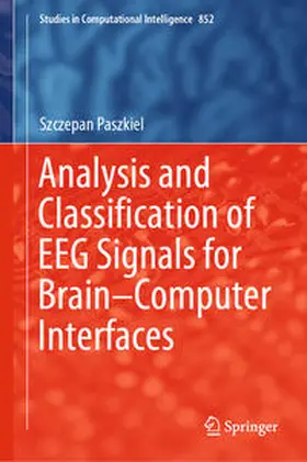 Paszkiel | Analysis and Classification of EEG Signals for Brain–Computer Interfaces | E-Book | www.sack.de