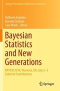 Argiento / Wade / Durante |  Bayesian Statistics and New Generations | Buch |  Sack Fachmedien