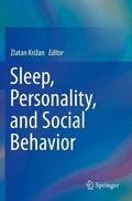 Križan |  Sleep, Personality, and Social Behavior | Buch |  Sack Fachmedien