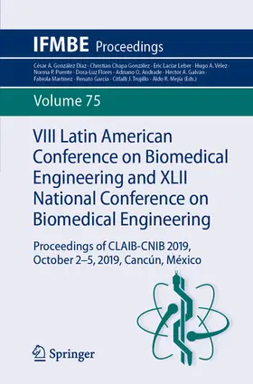 González Díaz / Chapa González / García | VIII Latin American Conference on Biomedical Engineering and XLII National Conference on Biomedical Engineering | E-Book | www.sack.de