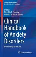 Bui / Baker / Charney |  Clinical Handbook of Anxiety Disorders | Buch |  Sack Fachmedien