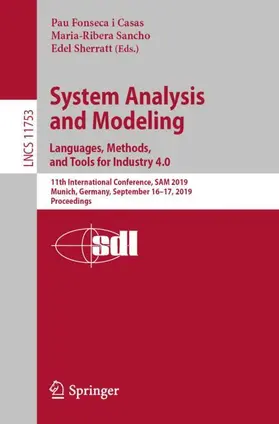 Fonseca i Casas / Sherratt / Sancho |  System Analysis and Modeling. Languages, Methods, and Tools for Industry 4.0 | Buch |  Sack Fachmedien