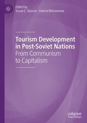 Slocum / Klitsounova |  Tourism Development in Post-Soviet Nations | eBook | Sack Fachmedien