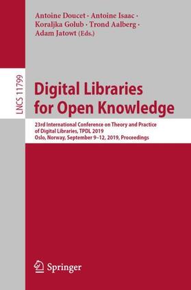 Doucet / Isaac / Jatowt |  Digital Libraries for Open Knowledge | Buch |  Sack Fachmedien