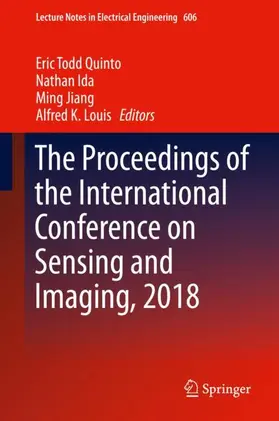 Quinto / Louis / Ida |  The Proceedings of the International Conference on Sensing and Imaging, 2018 | Buch |  Sack Fachmedien