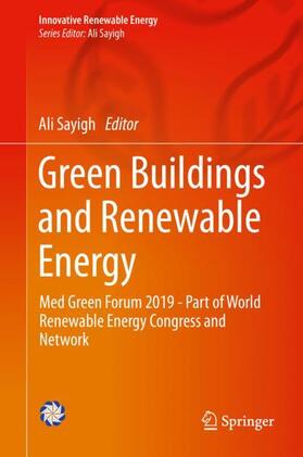 Sayigh | Green Buildings and Renewable Energy | Buch | 978-3-030-30840-7 | sack.de