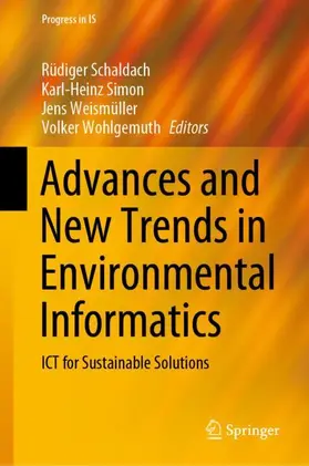 Schaldach / Wohlgemuth / Simon |  Advances and New Trends in Environmental Informatics | Buch |  Sack Fachmedien