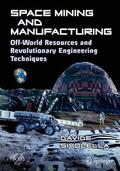 Sivolella |  Space Mining and Manufacturing | Buch |  Sack Fachmedien