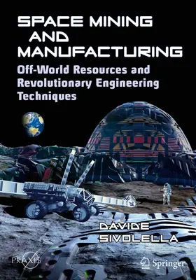 Sivolella | Space Mining and Manufacturing | E-Book | www.sack.de