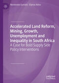 Gumata / Ndou |  Accelerated Land Reform, Mining, Growth, Unemployment and Inequality in South Africa | eBook | Sack Fachmedien