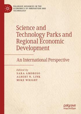 Amoroso / Wright / Link | Science and Technology Parks and Regional Economic Development | Buch | 978-3-030-30962-6 | sack.de