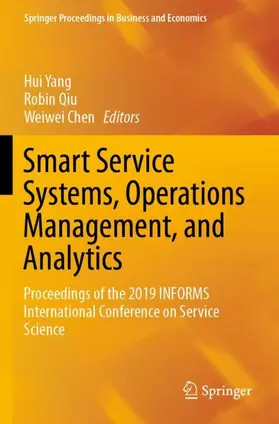 Yang / Chen / Qiu |  Smart Service Systems, Operations Management, and Analytics | Buch |  Sack Fachmedien