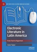 Taylor |  Electronic Literature in Latin America | Buch |  Sack Fachmedien