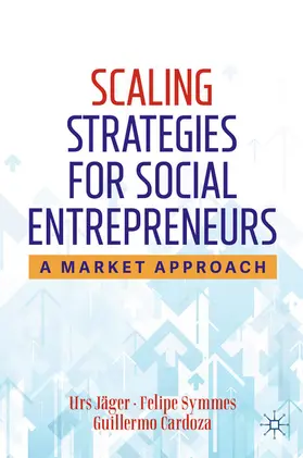 Jäger / Symmes / Cardoza | Scaling Strategies for Social Entrepreneurs | E-Book | www.sack.de