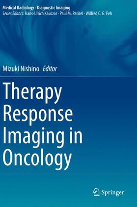 Nishino |  Therapy Response Imaging in Oncology | Buch |  Sack Fachmedien