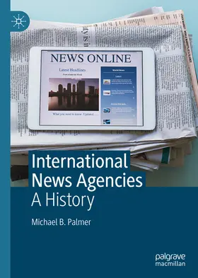 Palmer | International News Agencies | E-Book | sack.de
